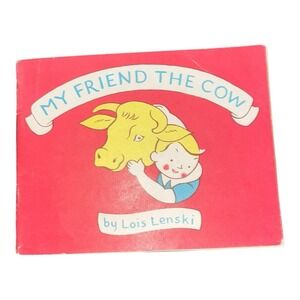 Small Vtg Paperback My Friend The Cow By‎ Lois Lenski Dairy Milk Propaganda Book